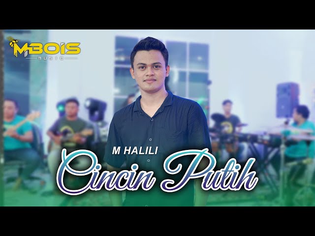 CINCIN PUTIH - M Halili Feat Mbois Music class=