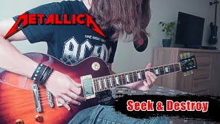 Metallica - Seek &amp; Destroy | Guitar Cover