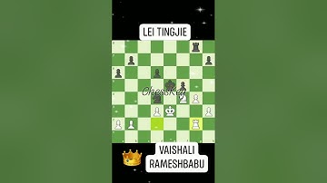 Vaishali Rameshbabu beats Lei Tingjie #chesskey