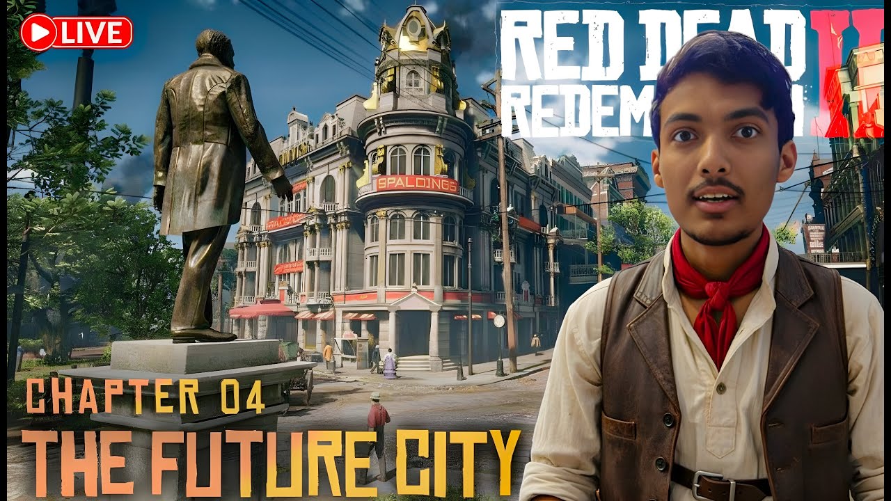 RDR2 LIVE: Exploring the FUTURE CITY of Saint Denis! 🌆 Chapter 4😱 (Insane Details)