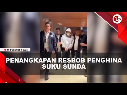 POLISI TANGKAP STREAMER RESBOB KASUS UJARAN KEBENCIAN TERHADAP SUKU SUNDA | U-NEWS