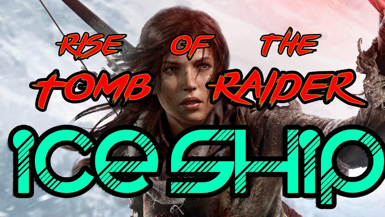 Rise of The Tomb Raider - Optional Challenge Tomb: Ice Ship