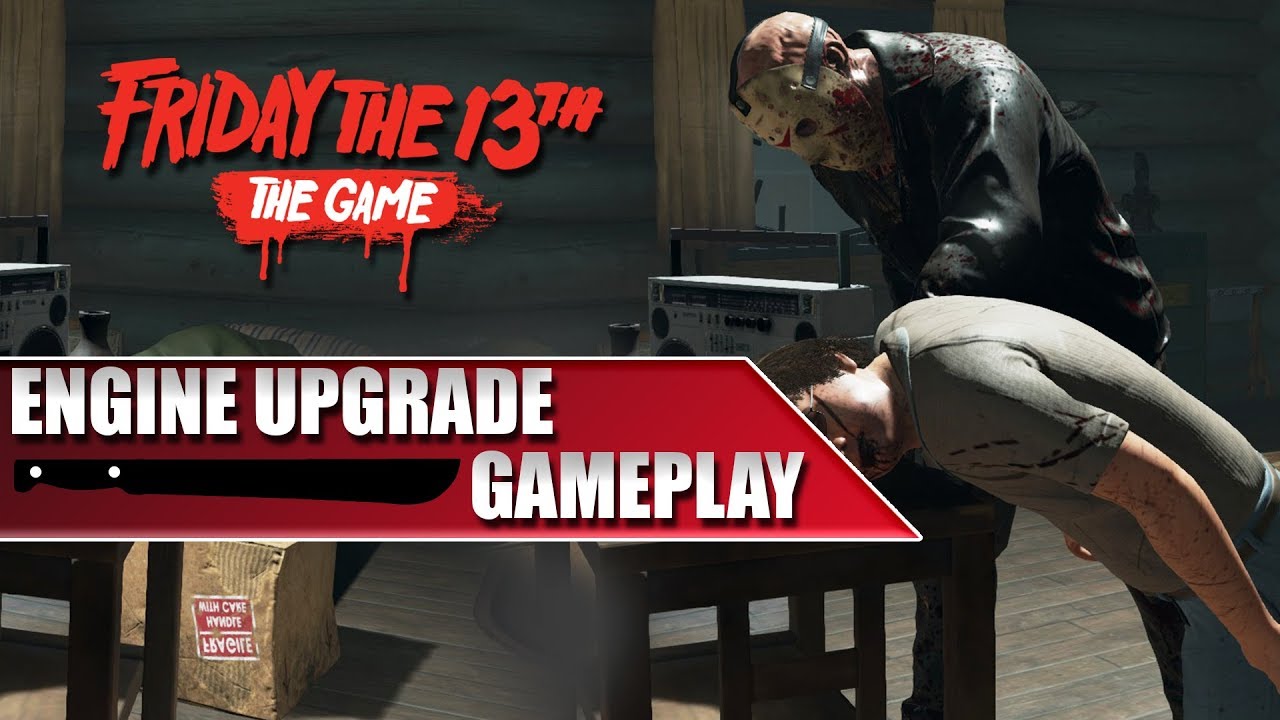 Engine Upgrade Gameplay | Status of the Next Update! | Friday the 13th: The Game