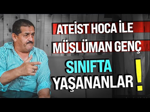 Ateist Hoca ile Müslüman Genç-Sınıfta Yaşanlar | Koca Mehmet