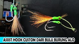 CARA BUAT ASSIST HOOK CUSTOM DENGAN BULU BURUNG ALO || Kopani Luwuk