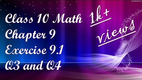 Exercise 9.1 (Q3-4)| Ch# 9| Class 10 | Maths | Punjab and Federal Board