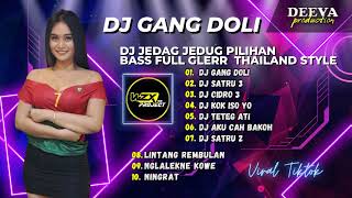 DJ GANG DOLI VERSI THAILAND TAK PARANI ONO KOJI - DJ TIKTOK VIRAL PARGOY