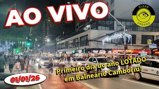 Balneário Camboriú Ao Vivo LOTADA no Primeiro Dia do Ano - Noite, Bares e Muito Agito - 01/01/26