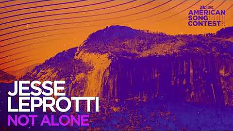 Jesse LeProtti - Not Alone (From American Song Contest) (Official Audio)