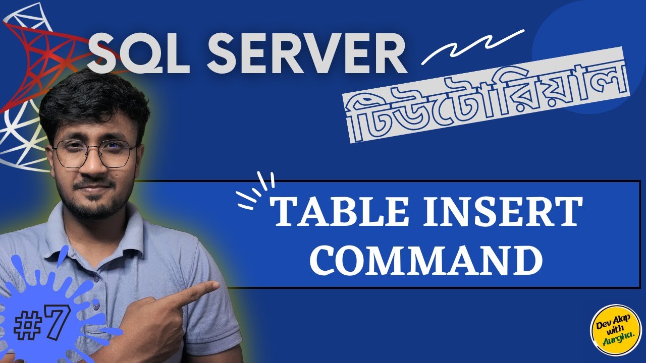 SQL Data Insert | Insert Command | SQL Server For Beginners - #07 - YouTube