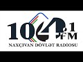 Уход на профилактику радиоканала Naxçıvan Radiosu (Нахичевань, Азербайджан). 04.05.2021