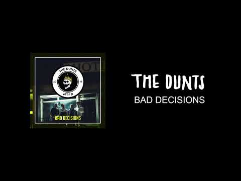 The Dunts - Bad Decisions (Official Audio)