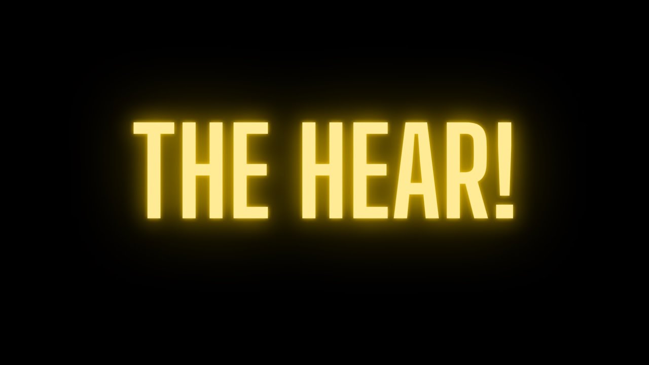 THE HEAR
