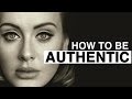 Adele: How to Be Authentic