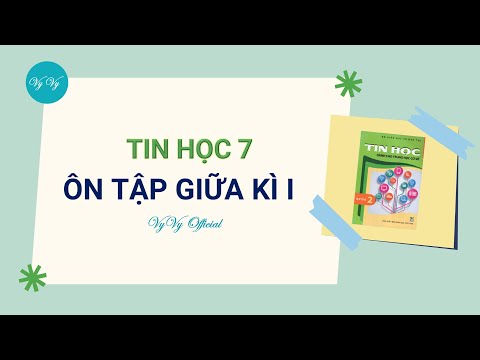 Video Đề cương ôn tập giữa kì 1 - Tin 7 //  VyVy Official - youtube