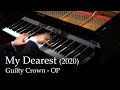 Download Lagu My Dearest - Guilty Crown OP [10 Year Anniversary Edition] [Piano]