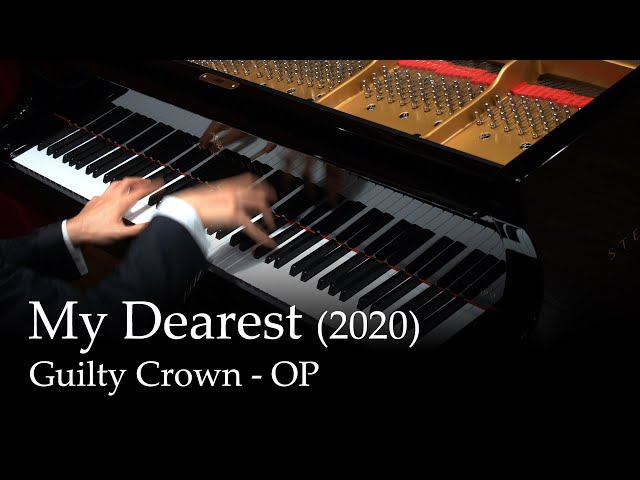 My Dearest - Guilty Crown OP [10 Year Anniversary Edition] [Piano] class=