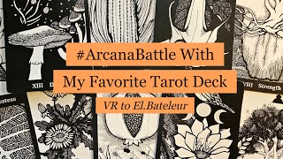 #ArcanaBattle With My Favorite Deck: A VR to @el.bateleur 🌟