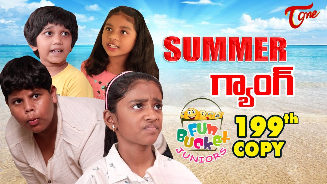 Fun Bucket JUNIORS | Epi 199 | Summer గ్యాంగ్... | Comedy Web Series | TeluguOne