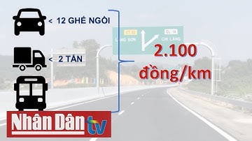 Thu phí cao tốc Bắc Giang - Lạng Sơn từ ngày 18-2