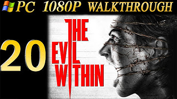 The Evil Within Walkthrough - Part 20 Walkthrough Chapter 10 PC/PS4 No Commentary 1080p