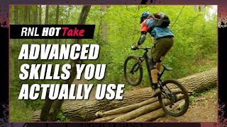 Advanced MTB skills you actually use - Do you agree with our top5? [RNL HotTake]