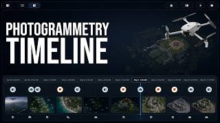 How to make a TIMELINE of Drone Photogrammetry