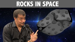 StarTalk Podcast: Rocks In Space with Neil deGrasse Tyson