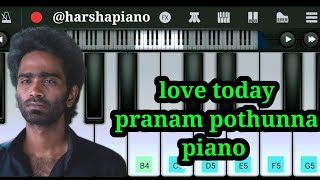love today movie telugu pranam pothunna song Piano @HARSHAPIANO