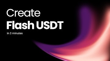 How to create Flash USDT in 2 minutes | Flash USDT
