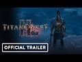 Titan Quest 2 - Official Chapter 4: Wild Lands Early Access Update Gameplay Deep Dive