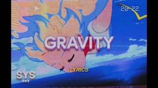 STVN - Gravity (Lyrics)