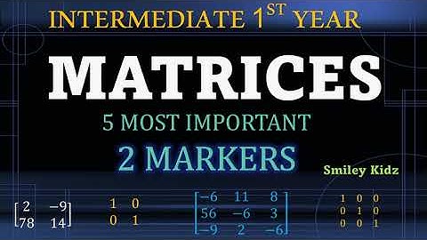 MATRICES | 2 MARKERS | Inter 1st year Maths 1A | Intermediate Maths | IIT JEE MATH |
