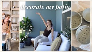 VLOG: decorating my patio, come to pottery with me + weekend in my life