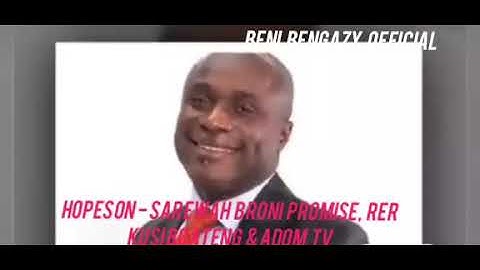 Hopeson Adorye Treating to leak Sarwaa Broni Audio and beat Adom TV presenter,-Rv. Kusi Boateng