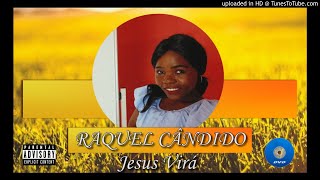 Jesus Virá |Raquel Cândido