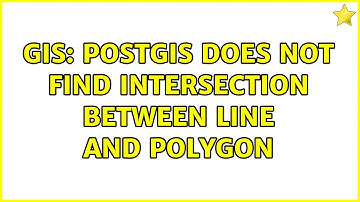 GIS: PostGIS does not find intersection between line and polygon (2 Solutions!!)