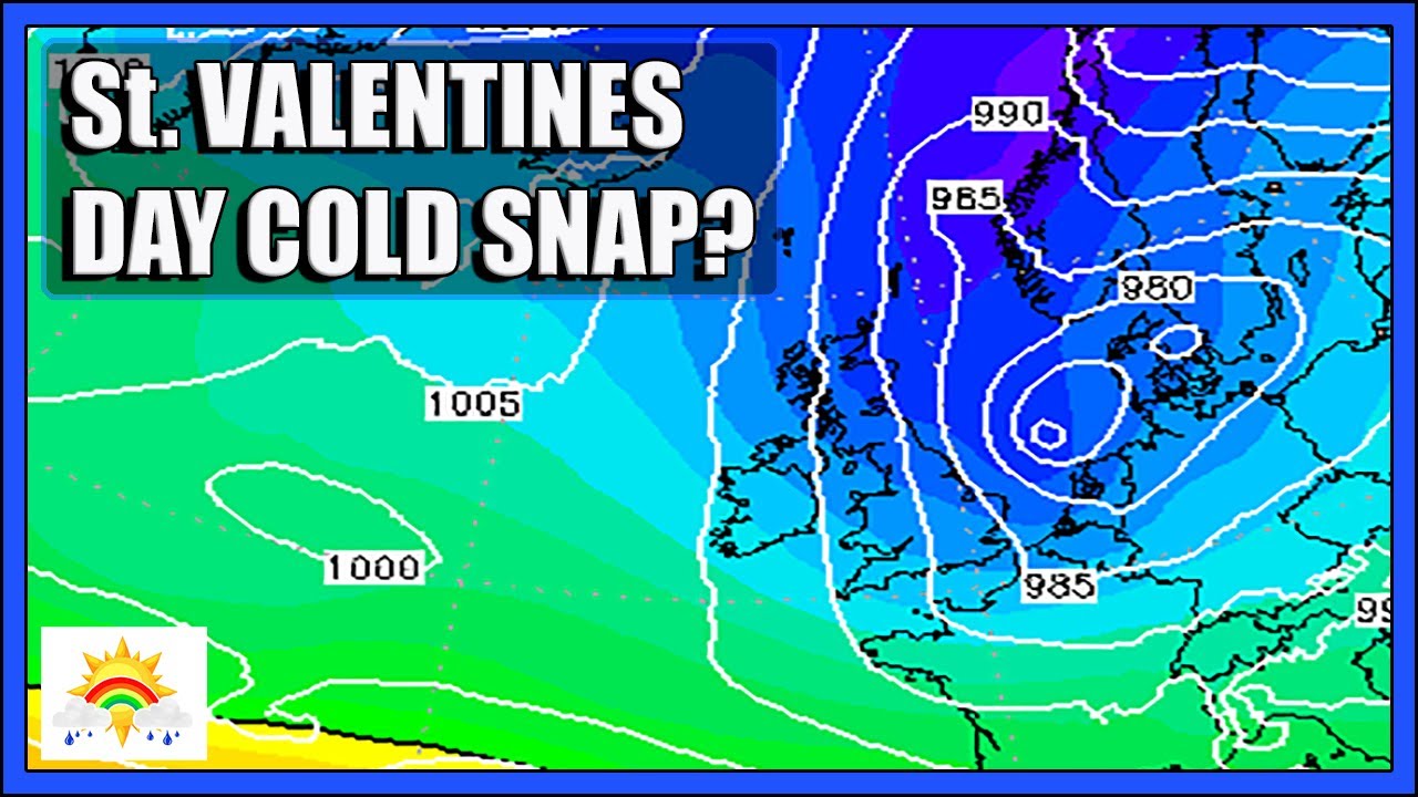 Ten Day Forecast: St Valentines Day Cold Snap? - YouTube