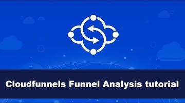 Cloudfunnels Funnel Analysis tutorial