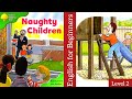 Naughty Children Oxford Reading Tree Level 2 Naughty Children Oxford Reading Tree Level 2