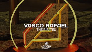 Vasco Rafael - The Pirates (OUT NOW!)