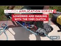 CMC 11mm CLUTCH Lowering & Hauling | CMC