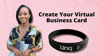 Create Your Virtual Business Card | LINQ NFC BRACELET REVIEW