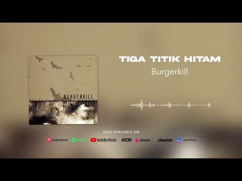 Burgerkill - Tiga Titik Hitam (Official Audio)