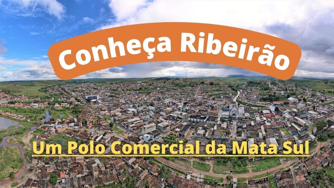 Conheça a cidade de Ribeirão - Pernambuco - YouTube