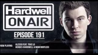 Alesso feat. Tove Lo - Heroes (Hardwell & W&W Bootleg)