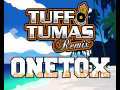 Tuff tumas vs onetox official leabana remix