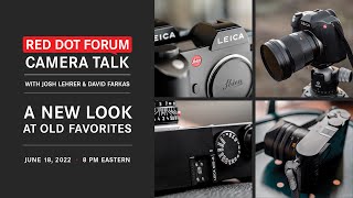Red Dot Forum Camera Talk: A New Look at Old Favorites screenshot 3