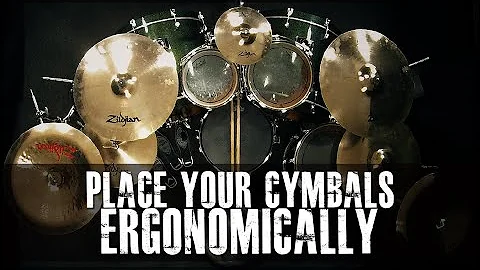 How To Set Up And Place Your Cymbals Ergonomically - James Payne