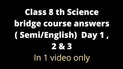 Class 8 th || Science bridge course answers || Day 1,2 & 3 || # Unlimited Gyan {HS}